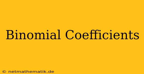 Binomial Coefficients