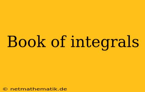 Book Of Integrals